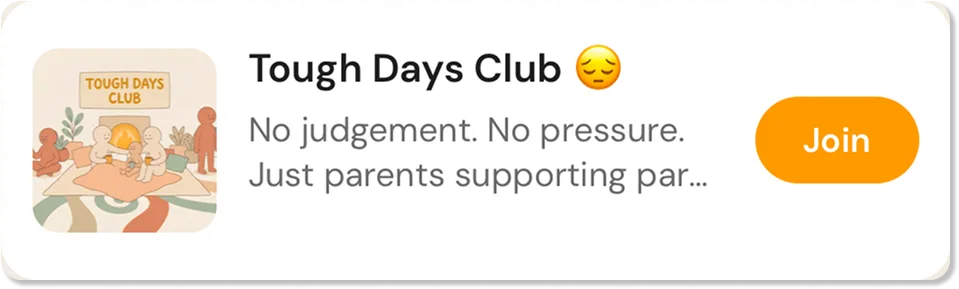 Nomi community card: Tough Days Club — no judgement, no pressure, just parents supporting parents.